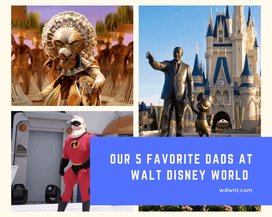 our-five-favorite-dads-at-disney-world-wdw-news-today