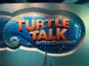 turtle talk with crush sign
