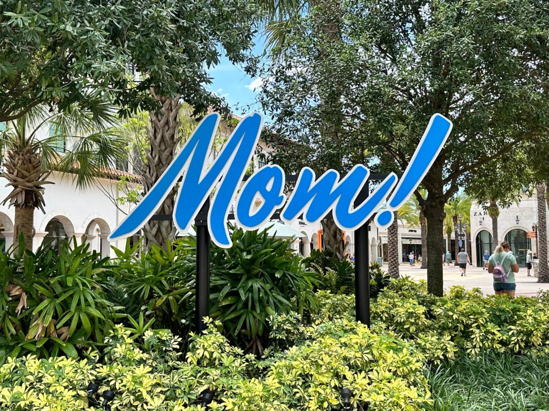 Disney Springs mom sign 9120